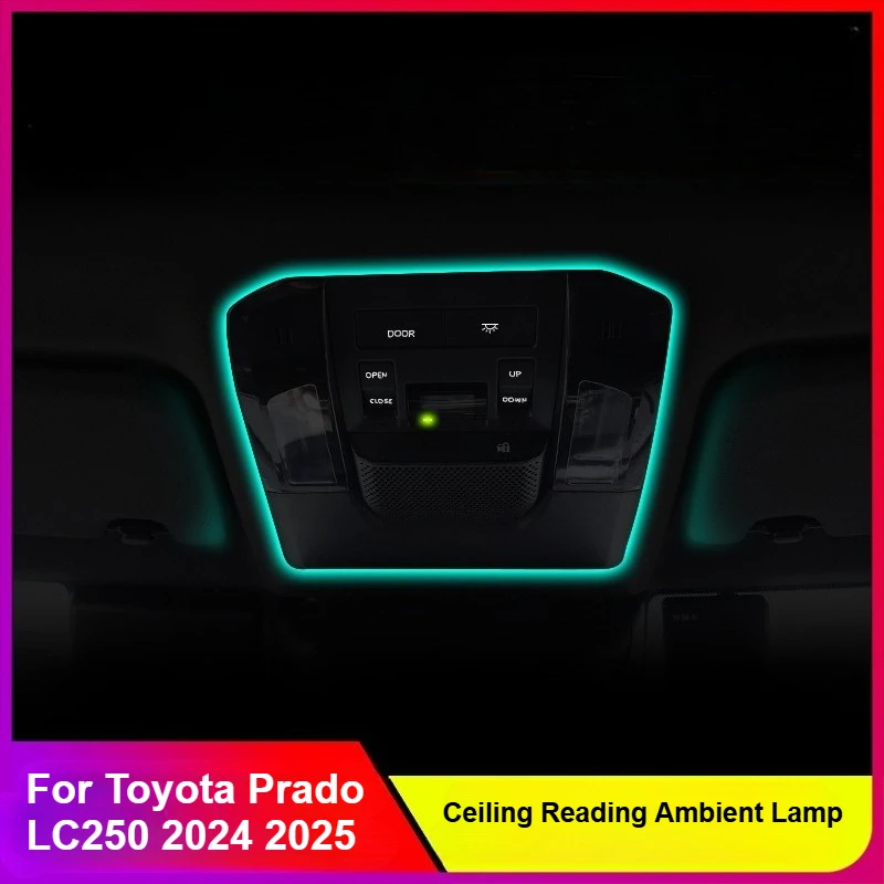 

For Toyota Prado LC250 2024 2025 Ceiling Reading Ambient Light Led Colorful Roof Atmosphere Light Welcome Lamp Accessories