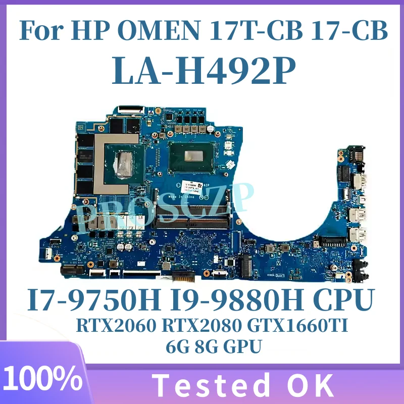 

LA-H492P L59775-601 для материнской платы ноутбука HP 17-CB 17T-CB с процессором I7-9750H I9-9880H RTX2060 RTX2080 GTX1660TI 6G 8G GPU