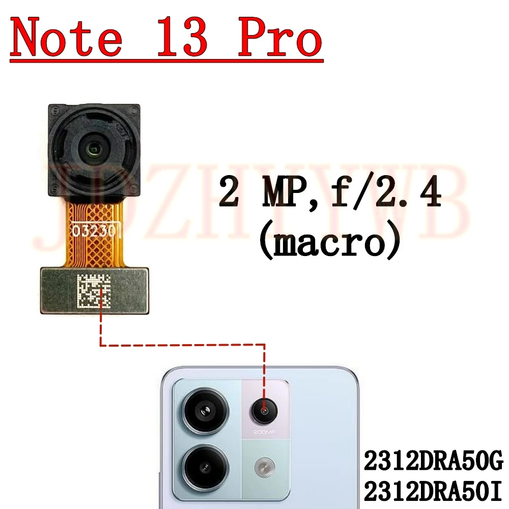 Rear Front Camera For Xiaomi Redmi Note 13 Pro 5G 2312DRA50G 2312DRA50I Frontal Wide Main Facing Back Camera Module Flex Cable