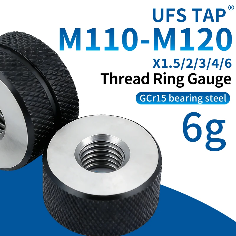 

Калибровочное кольцо UFS TAP 1SET (1*GO+1*NOGO) с точностью 6 г, для резьбы M110-M120 X1.5/2/3/4/6, стандартное метрическое, с мелкой резьбой, измерительный инструмент