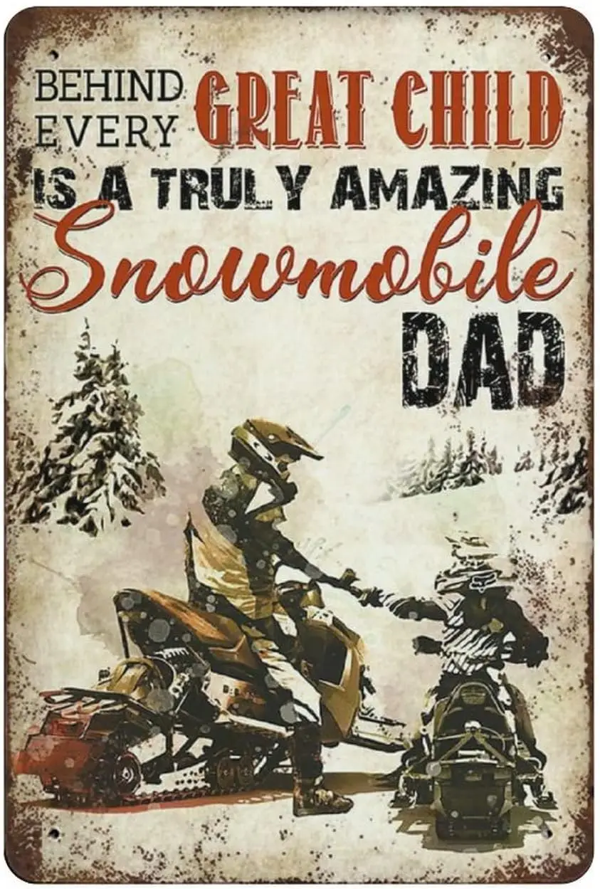 Country Retro metal tin signage Big Kid Behind Snowmobile Dad Snowmobile travel love driving snowmobile Gift Metal tin sign Wal