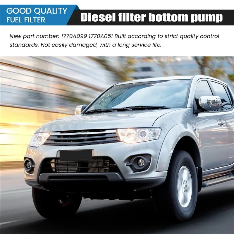 Diesel Fuel Filter Primer Pump 1770A099 1770A051 For L200 4X4 Pickup KA4T KB4T 2005-2015 Fuel Filter Body