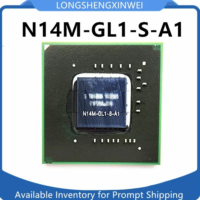 

1PCS New N14M-GL1-S-A1 BGA