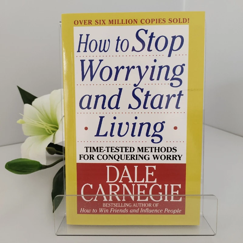 Cómo dejar de preocuparse y empezar a vivir: Métodos probados por el tiempo de Dale Carnegie para conquistar la preocupación, libro de autoayuda, Livros Libros