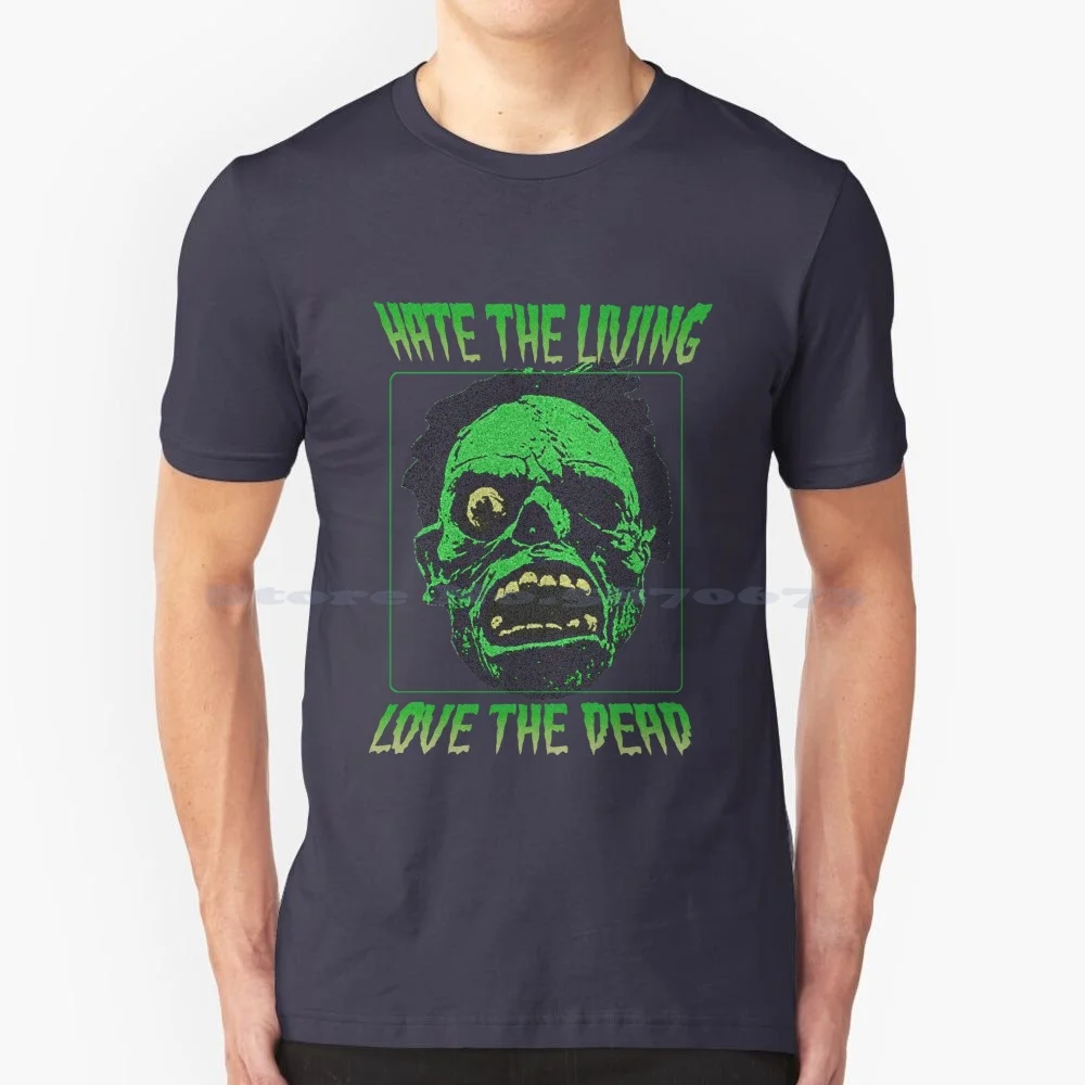 Hate The Living , Love The Dead! T Shirt 100% Cotton Tee The Band Horror Punk Zombies Cemetaryangels