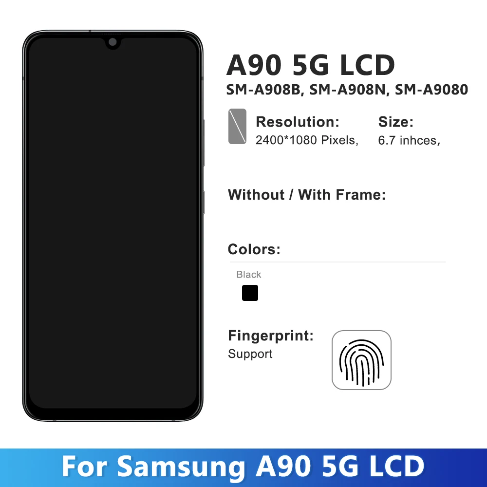 For Samsung Galaxy A90 5G LCD Display For SM-A908B, A908N, A9080 LCD Touch Screen Digitizer Assembly, with Fingerprint