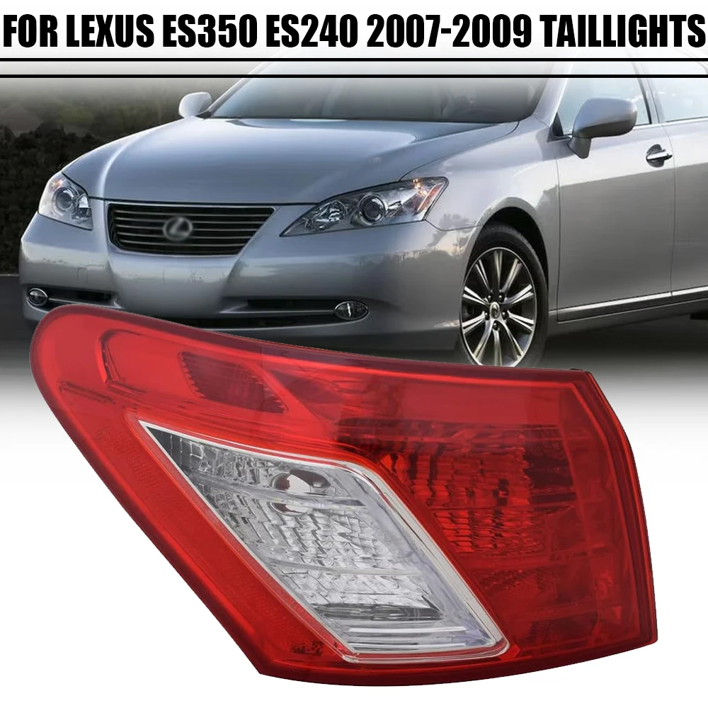 Left/Right Side Tail Lamp FOR Lexus Es350 Es240 2007 2008 2009 Rear Tail Light Brake Lamp with