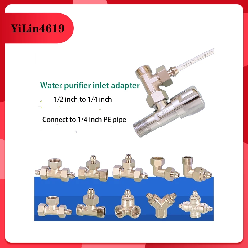 

Water purifier connector household 1/2IN to 1/4IN PE pipe tee direct elbow direct drinking tap water machine copper accessories