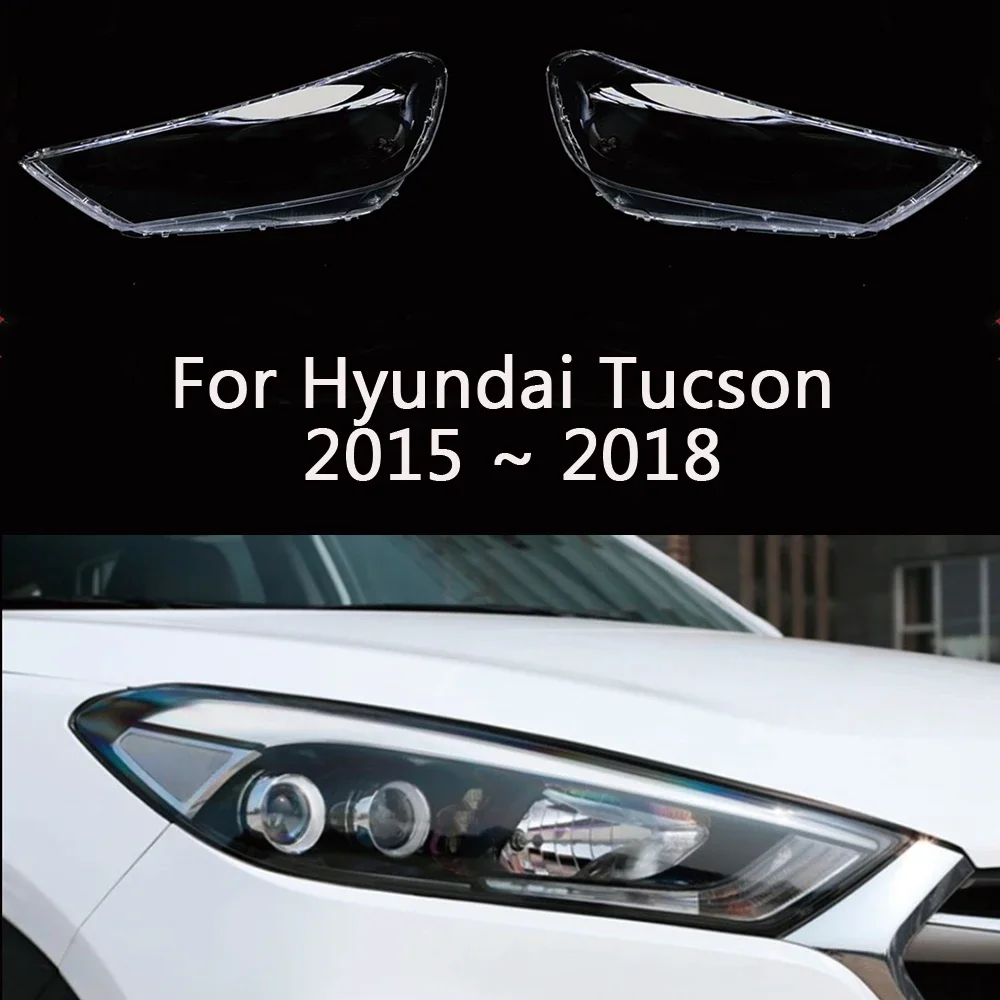 

HTTCY For Hyundai Tucson 2015 2016 2017 2018 front Car Headlight Cover Lens Shell Lampcover Lampshade Headlamp Light mask