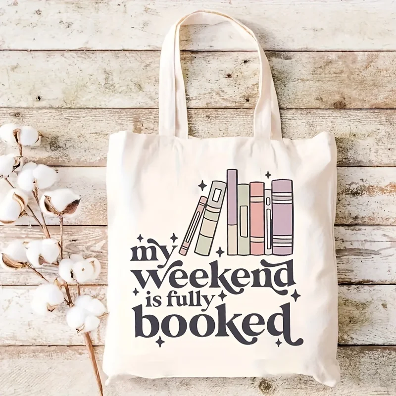 1pc, 'My Weekend Is Fully Booked' Tote Bag, Reusable Grocery Shopping Bag, Multifunctional Double-Sided Printed Handbag, Casual