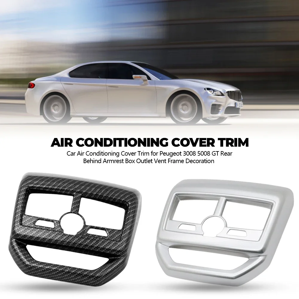 

Car Accessories Armrest Box Rear Air Conditioning AC Vent Outlet Molding CoveritTrim For Peugeot 3008 GT 3008GT 5008 2017 2018