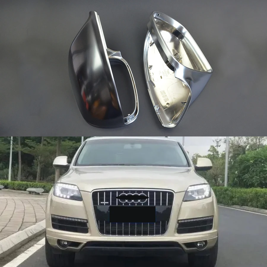 

For Audi Q7 2009 2010 2011-2015 Replace Reversing Mirrors Cover Rearview Mirror Housing Rear Shell Silver Chrome A Pair
