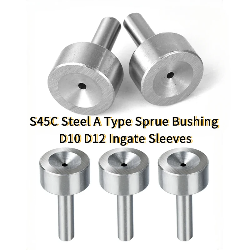 1PCS S45C Steel A Type Sprue Bushing, D10 D12 Ingate Sleeves Plastic Injection Molding