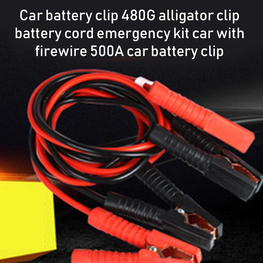 Battery Jump Cable Car Battery Clip 480G Alligator Clip Battery Cord Emergency Jump Starter Car With Firewire 500A Cable Clamps