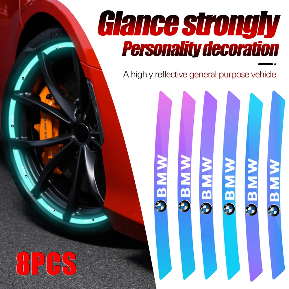 8Pcs Car Tire Rim Reflective Strip Stickers Luminous Decals Decoration Accessories For BMW M E28 E39 E46 E53 E60 E71 E87 E92 X5