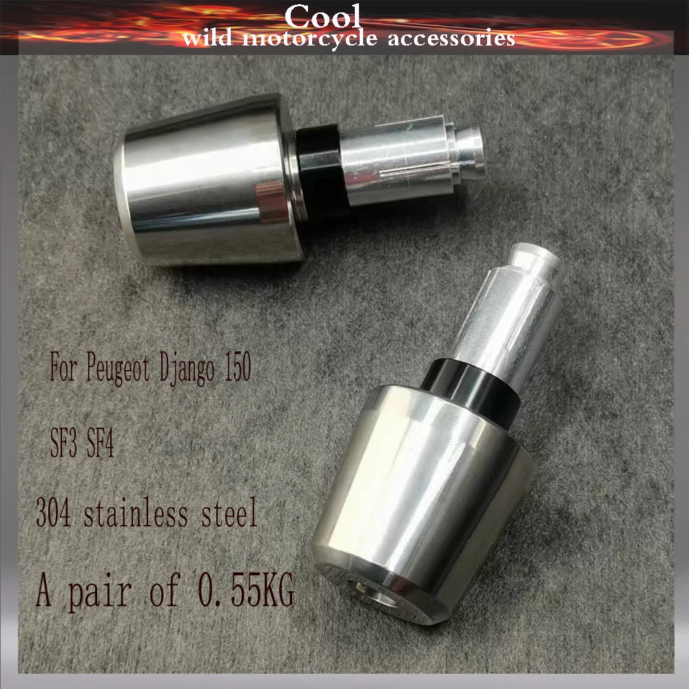 

For Peugeot Django 150 Motorcycle Accessories Stainless Steel Weighted Handlebar Grips Handle Bar Cap End Plugs