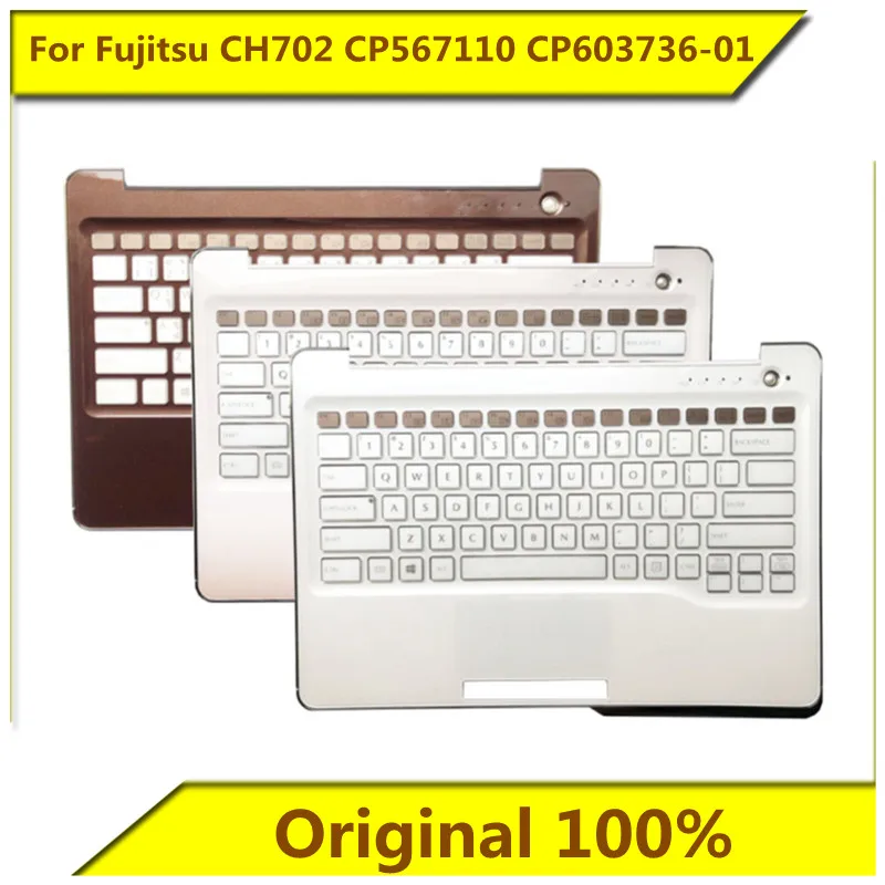 

For Fujitsu CH702 CP567110 CP603736-01 Notebook Keyboard C Shell New Original for Fujitsu Notebook