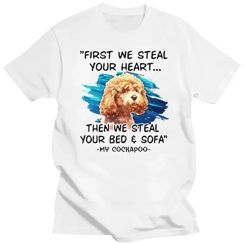 Summer T shirts For Men   Funny Cockapoo Lover Gift First Steal men T-Shirt Mens brand fashion cotton t-shirt  COTTON Hot Sale