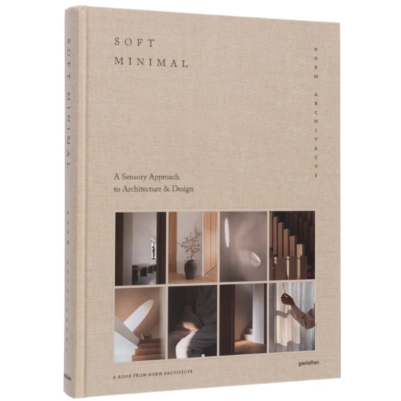

МЯГКАЯ АРХИТЕКЦИЯ MINIMALNORM A SENSORY APPROACH TO ARCHITECTURE AND DESIGN Norm Architects Die Gest Level Verlag 9783967040555