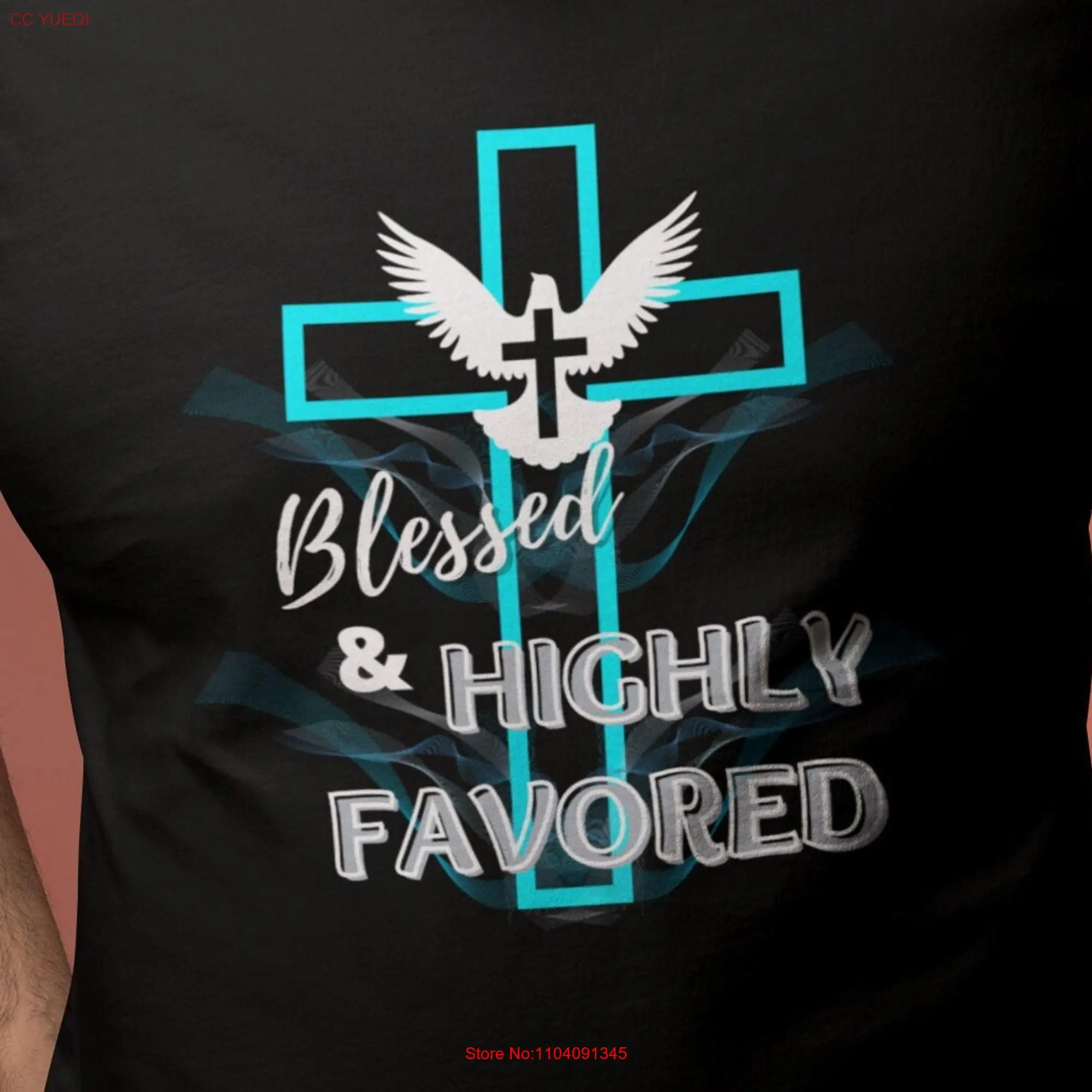 Blessed Highly Favored Christianity T Shirt Holy Spirit Dove Christian Apparel Church Religious long or short sleeves