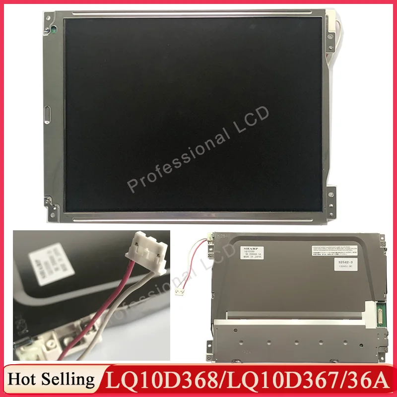Original New 10.4 Inch LQ10D368 LQ10D367 LQ10D36A LQ104V1DG52 LQ104V1DG51 LQ104V1DG59 For Fanuc Machine LCD Display Screen Panel