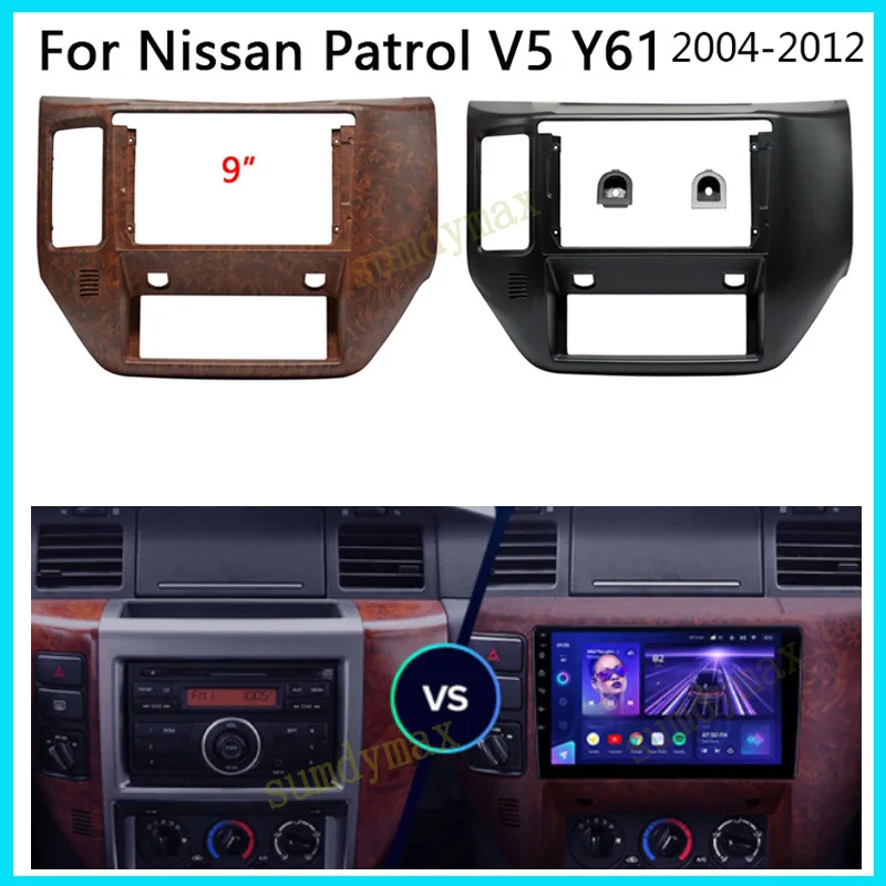 

1din 2din 9 inch Car Radio Frame For Nissan Patrol V5 Y61 2004-2012 big screen android Car Radio Fascia