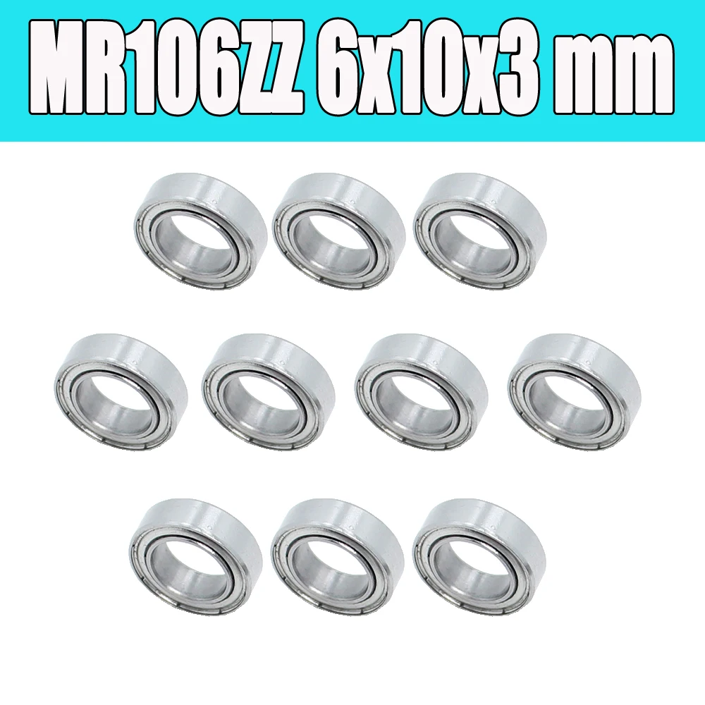 

MR106ZZ Bearing ABEC-1 (10PCS) 6*10*3 mm Miniature MR106 ZZ Ball Bearings L1060ZZ MR106Z