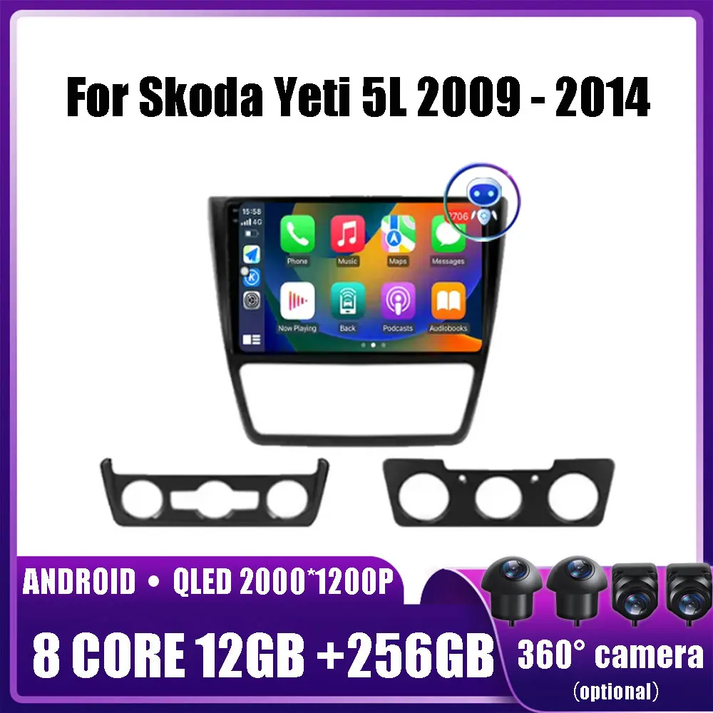 

Android 14 For Skoda Yeti 5L 2009 - 2014 Car Multimedia Head Unit Stereo GPS Navigation BT WIFI 4G car accessories tools