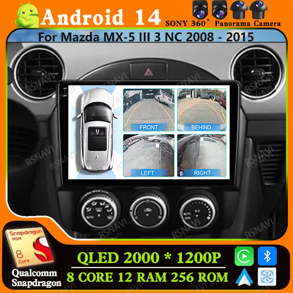 

Andoird 14 Автомобильный радиоприемник для Mazda MX-5 III 3 NC 2008-2015 GPS DVD 2 DIN BT 5G WIFI 4G LTE Мультимедийный головное устройство Стереонавигация