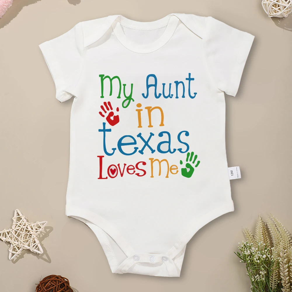 

My Aunt in Texas Loves Me Newborn Boy Clothes Bodysuit Cotton Fabric Short Sleeve Crew Neck Summer Baby Girl Romper Cheap