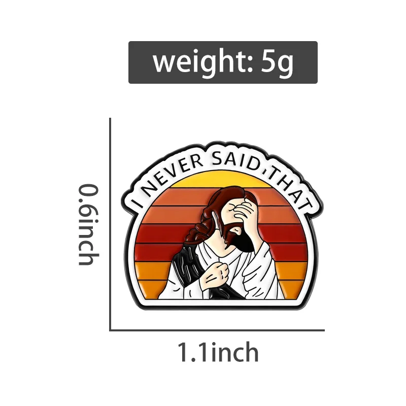 يسوع المسيح لم أقول أبدًا أن المينا دبابيس عيد الميلاد المشاعر دبابيس شارات التلبيب الإيمان مجوهرات هدية للأطفال الأصدقاء