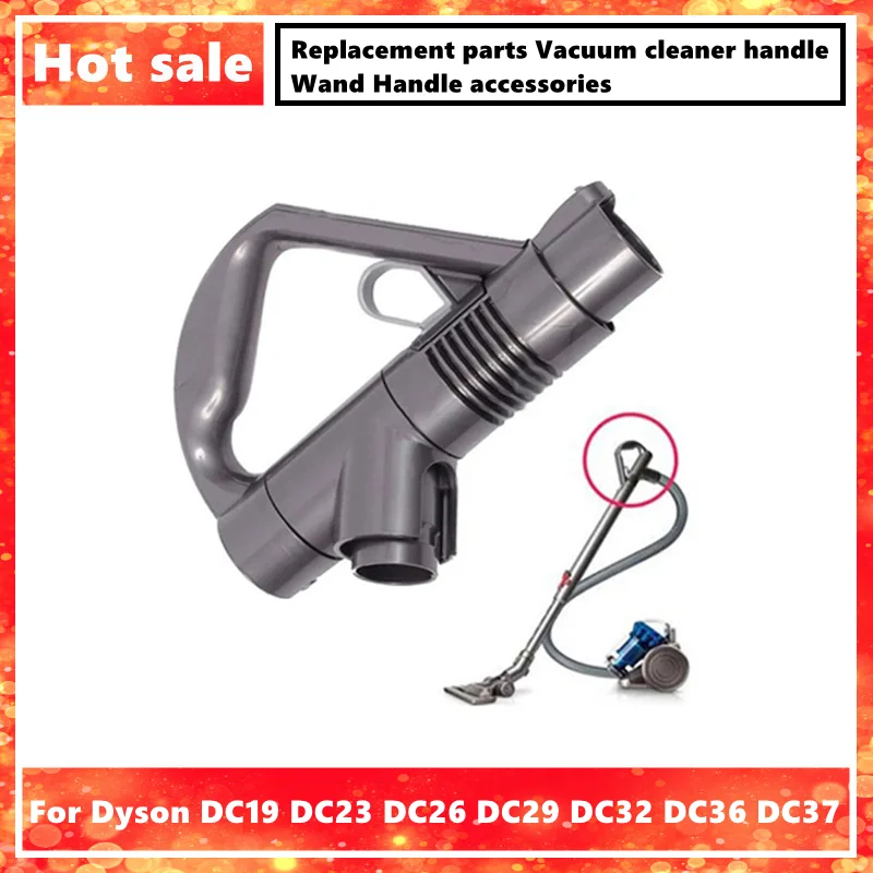 Replacement parts Vacuum cleaner handle for Dyson Vacuum Cleaner DC19 DC23 DC26 DC29 DC32 DC36 DC37 Wand Handle accessories