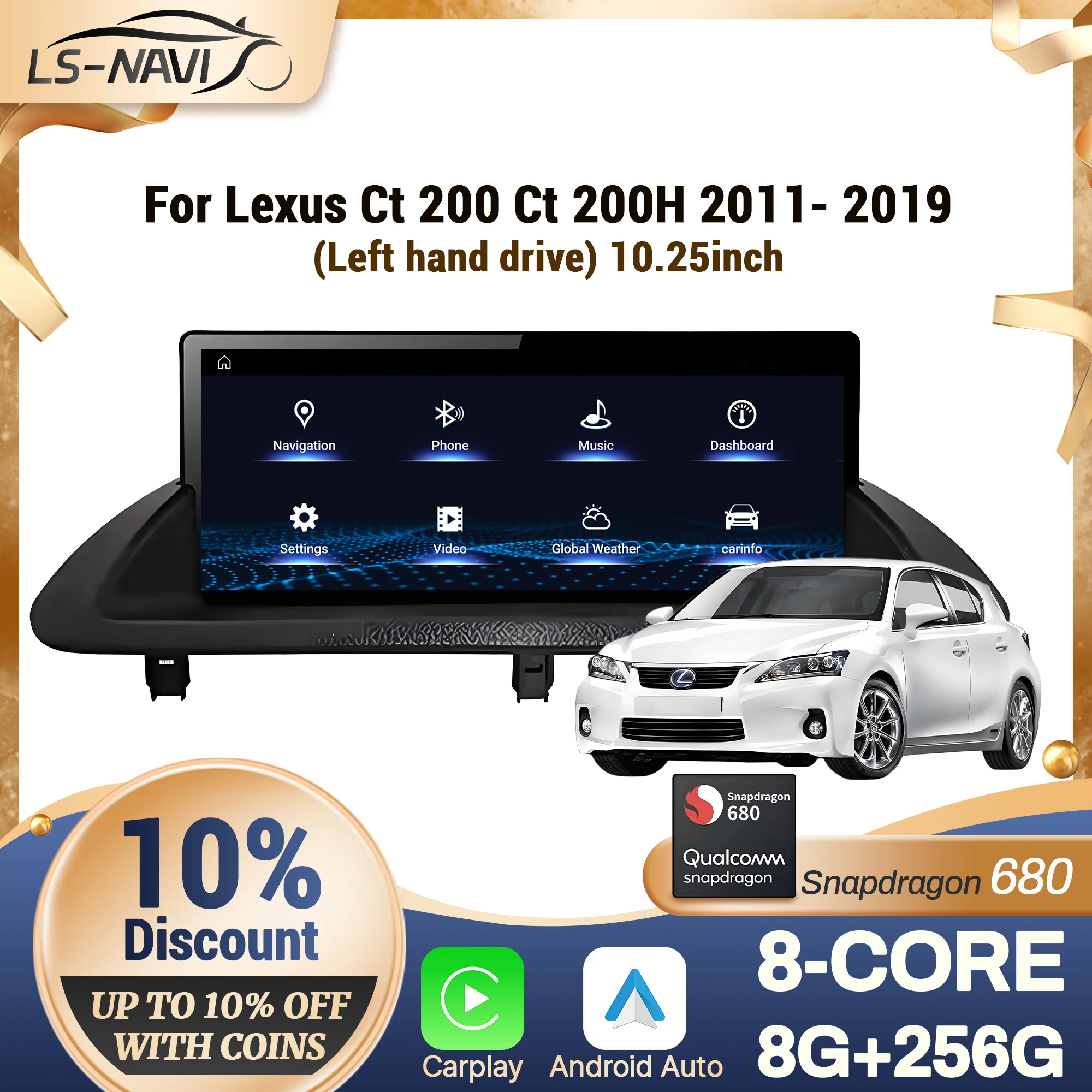 10.25 inch Left hand drive For Lexus Ct 200 Ct 200H 2011-2019 Car Radio Wireless CarPlay Multimedia Snapdragon 680 Screen