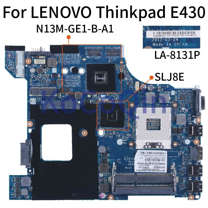

Материнская плата для ноутбука Lenovo Thinkpad E430 LA-8131P FRU 04W4019 04Y1170 04X0937 DDR3 SLJ8C N13M-GE1 1G, тест материнской платы ноутбука