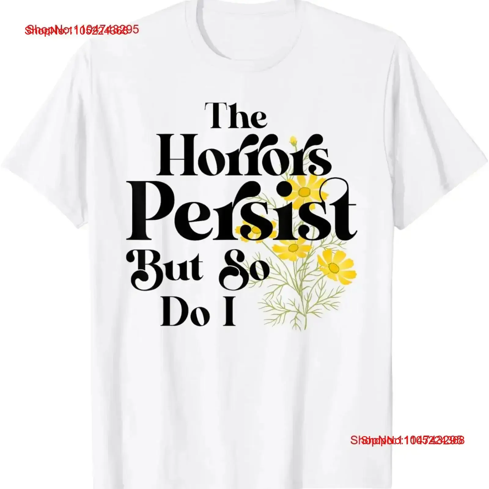 Les horreurs persistes mais donc faire je force résilience citations t-shirt vintage lavé doux confortable élégant homme vintage