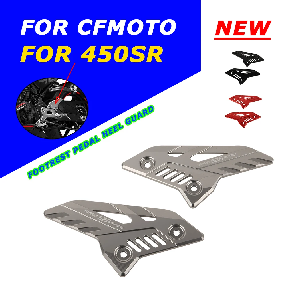 

Motorcycle Accessories FootPeg Footrest Rear Set Heel Plates Guard Cover For CFMOTO SR 450 SR 450SR SR450 2022 2023 2024 2025