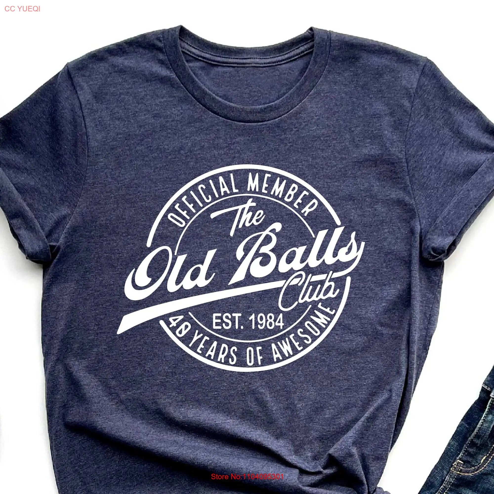 40th Birthday T Shirt Official Member The Old Balls Club Est 1984 40 BDay Ideas long or short sleeves