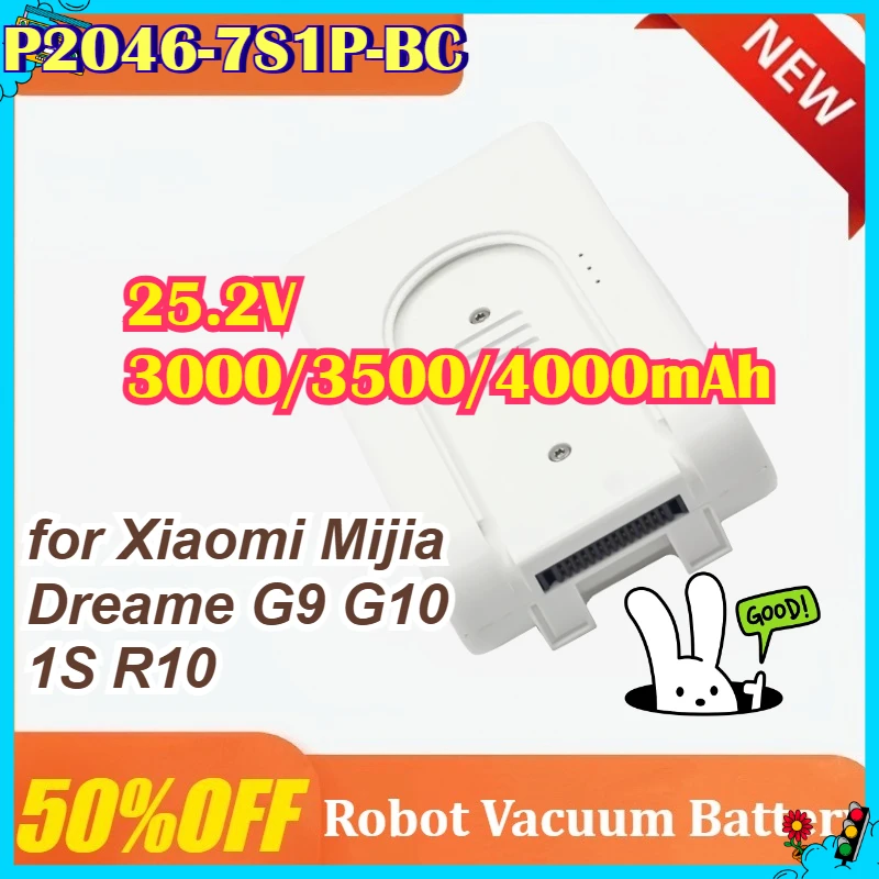 

New 25.2V 3000/3500/4000mAh P2046-7S1P-BC Vacuum Cleaner Battery for Xiaomi Mijia Dreame G9 G10 1S R10
