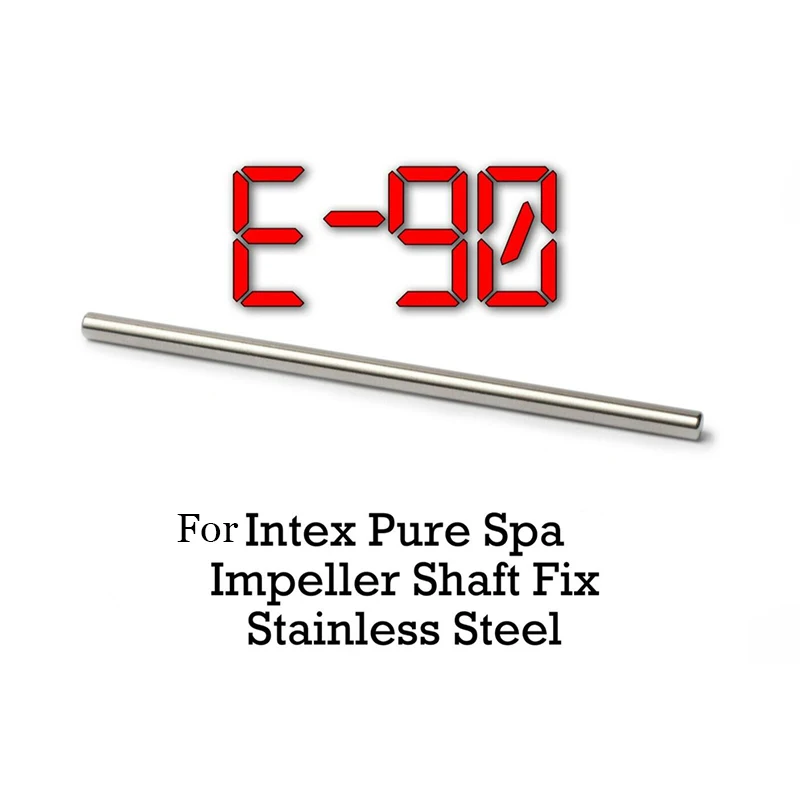 For Intex Pure Spa Hot Tub Impeller Pump Shaft Fix E90 errors, Stainless Steel Rod with Cap