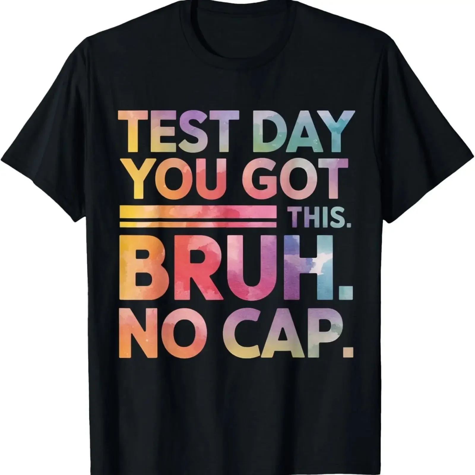 Test Day Teacher T Shirt Bruh It's You Got This Funny  vintage Washed Breathable designer clothes streetwear homme Stylish