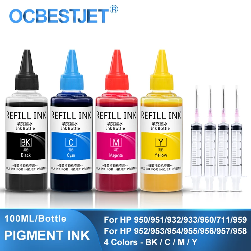 100ML Pigment Ink Refill Ink For HP 950 951 932 933 952 953 954 955 956 957 711 960 8100 8600 7610 7510 T120 T520 7740 8210 8710