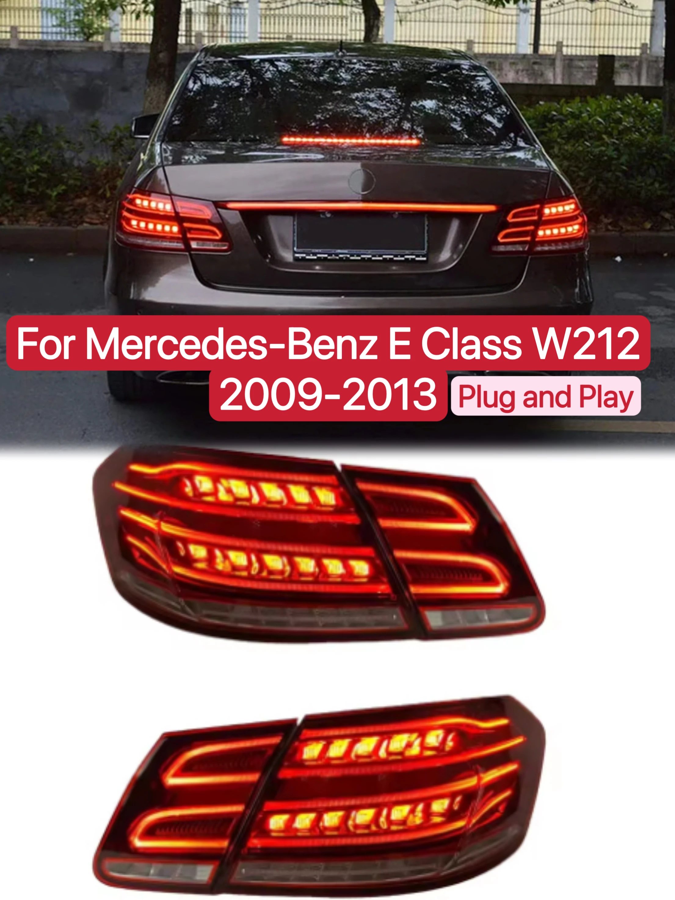 Suitable for Mercedes-Benz E Class W212 2009 2010 2011 2012 2013 Car Classy Tail Light Brake Turn Signal Led Tail Light Car Accessories