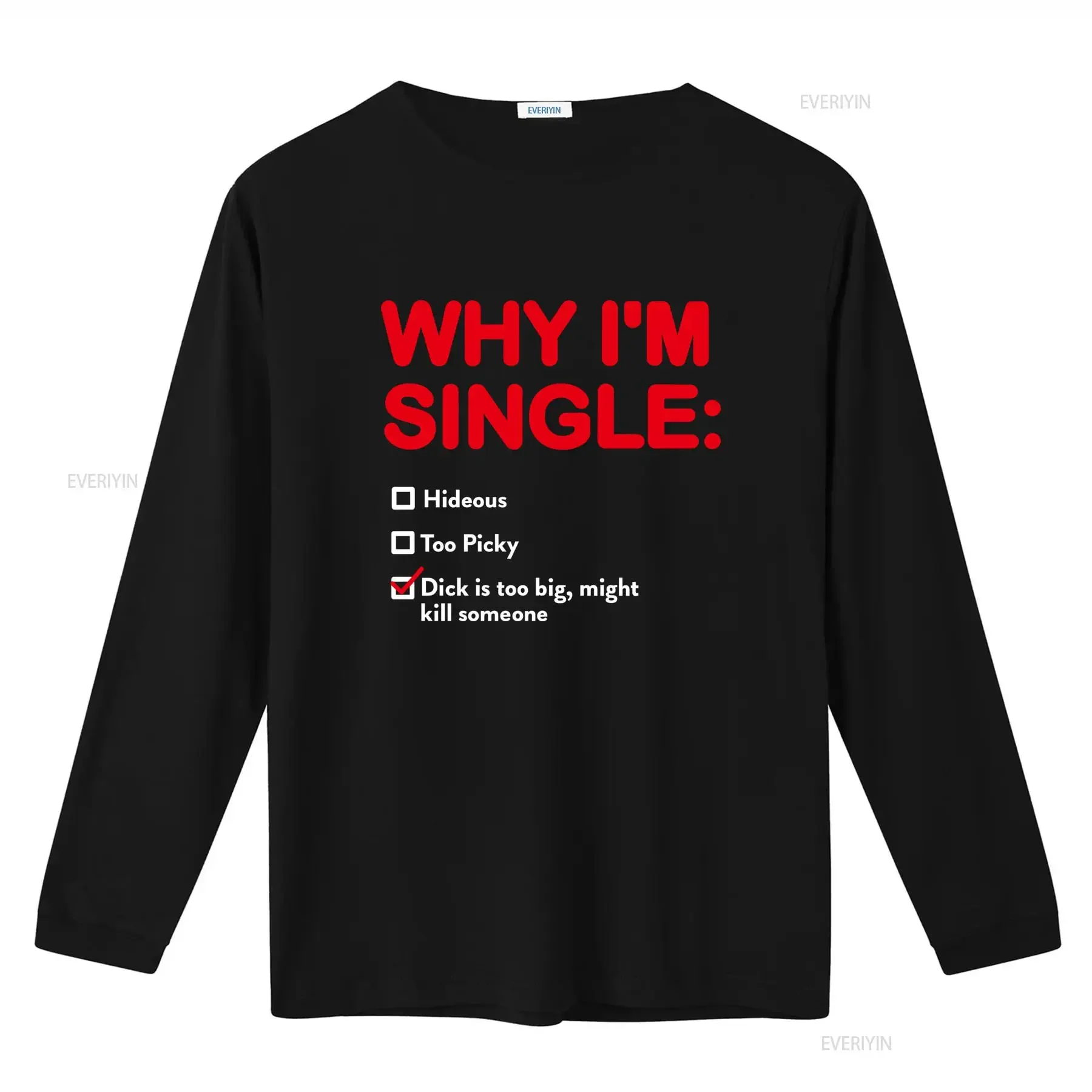 Why I'M Single Funny List Meme T Shirt Hilarious Design with Bold Red Text and Checkbox Humor vintage Washed Stylish streetwear