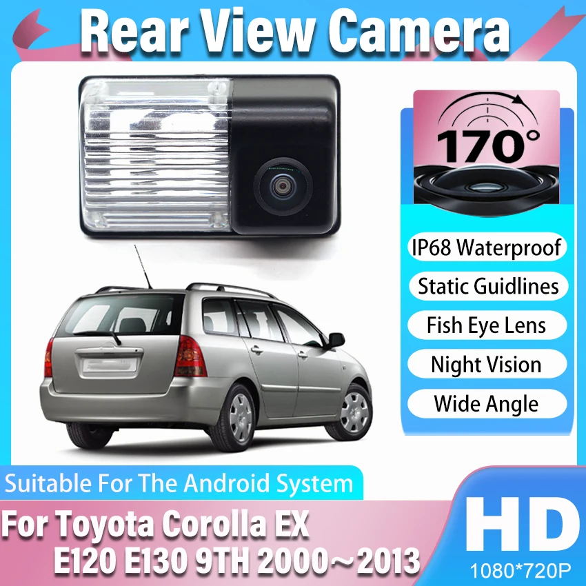

170 ° Камера заднего вида «рыбий глаз» для Toyota Corolla EX E120 E130 9TH 2000~2013 CCD камера ночного видения резервная камера номерного знака