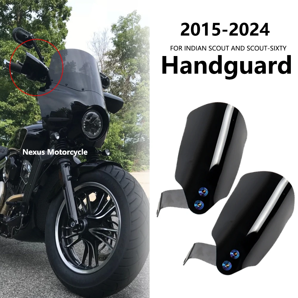 

NEW Handguards AND GUARDS FOR 2015 - 2024 INDIAN SCOUT AND SCOUT-SIXTY Motorcycle Hand Guards Handlebar Shield Cover