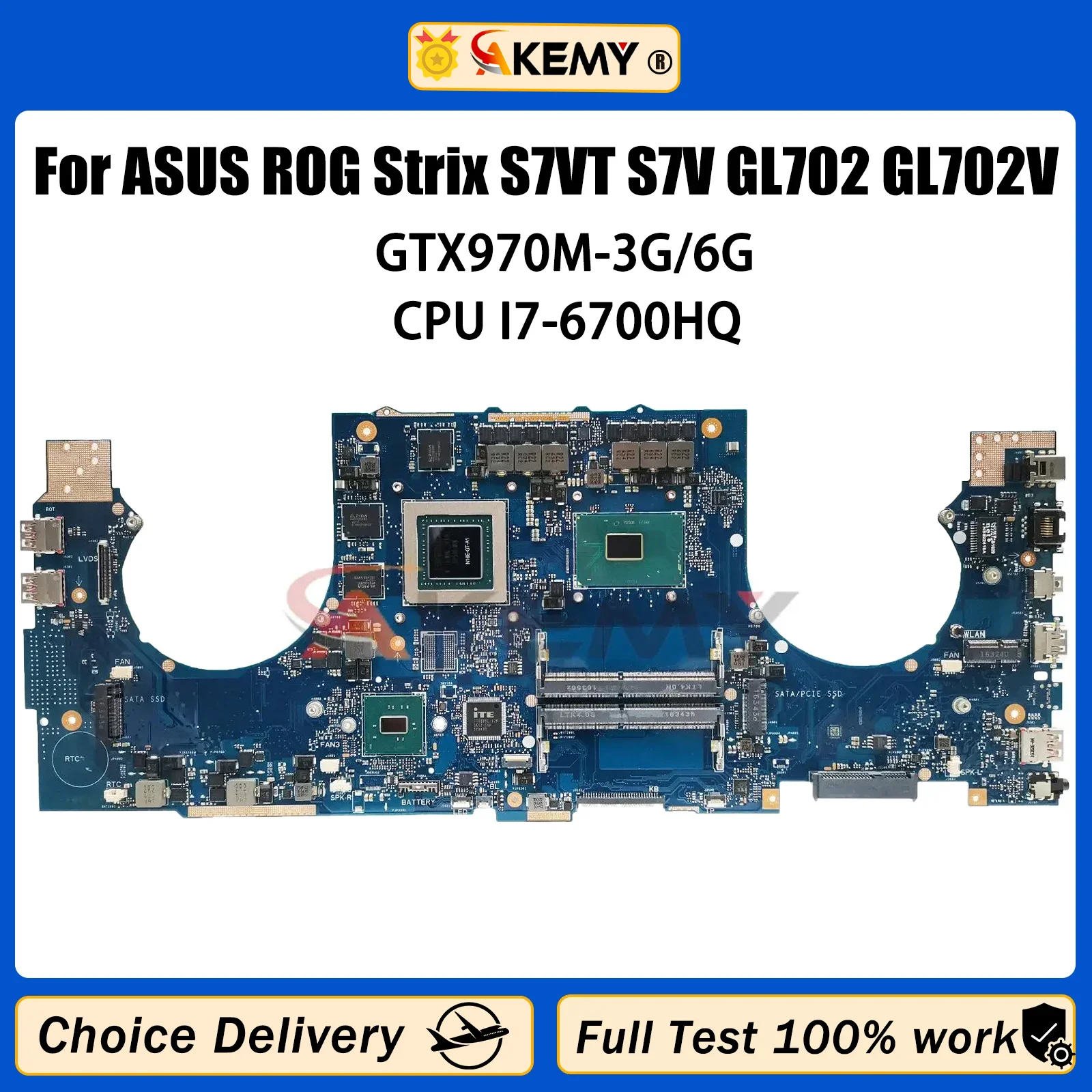 

AKEMY GL702VT MAINboard For ASUS ROG Strix S7VT S7V GL702 GL702V Laptop Motherboard With I7-6700HQ GTX970M 3G/6G test 100% OK