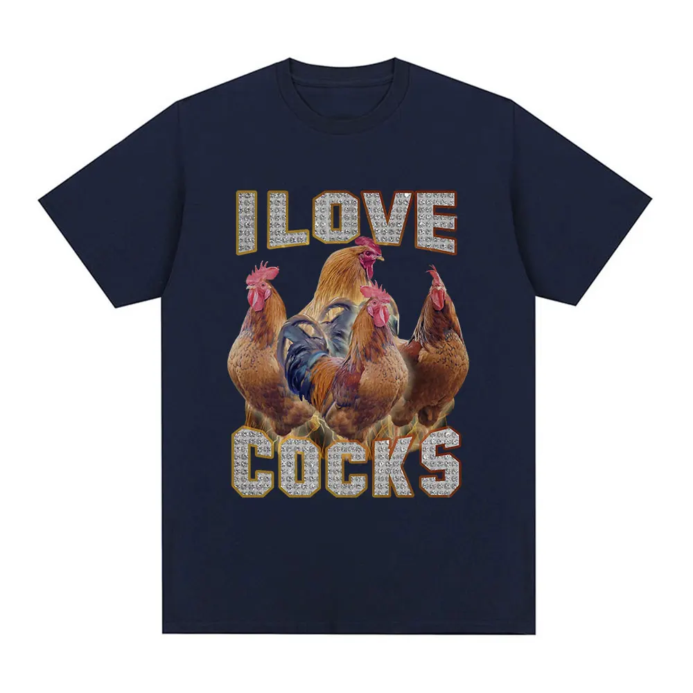 I Love Cocks Funny Roosters Meme T Shirt Chicken Lovers Short Sleeve T-shirt Men Women 100% Cotton Oversized T Shirts Streetwear