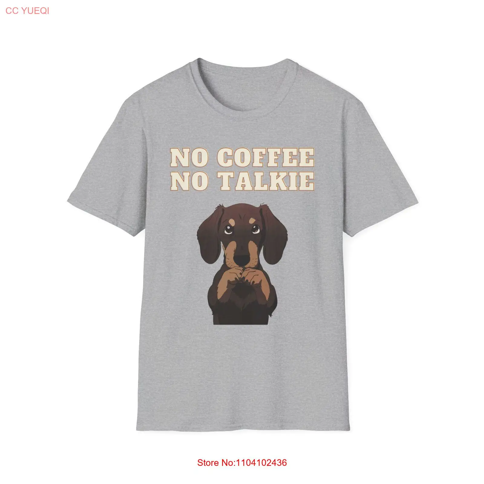 No Coffee No Talkie, Funny Dachshund Shirt, Coffee Lover, Dog Lover, Unisex