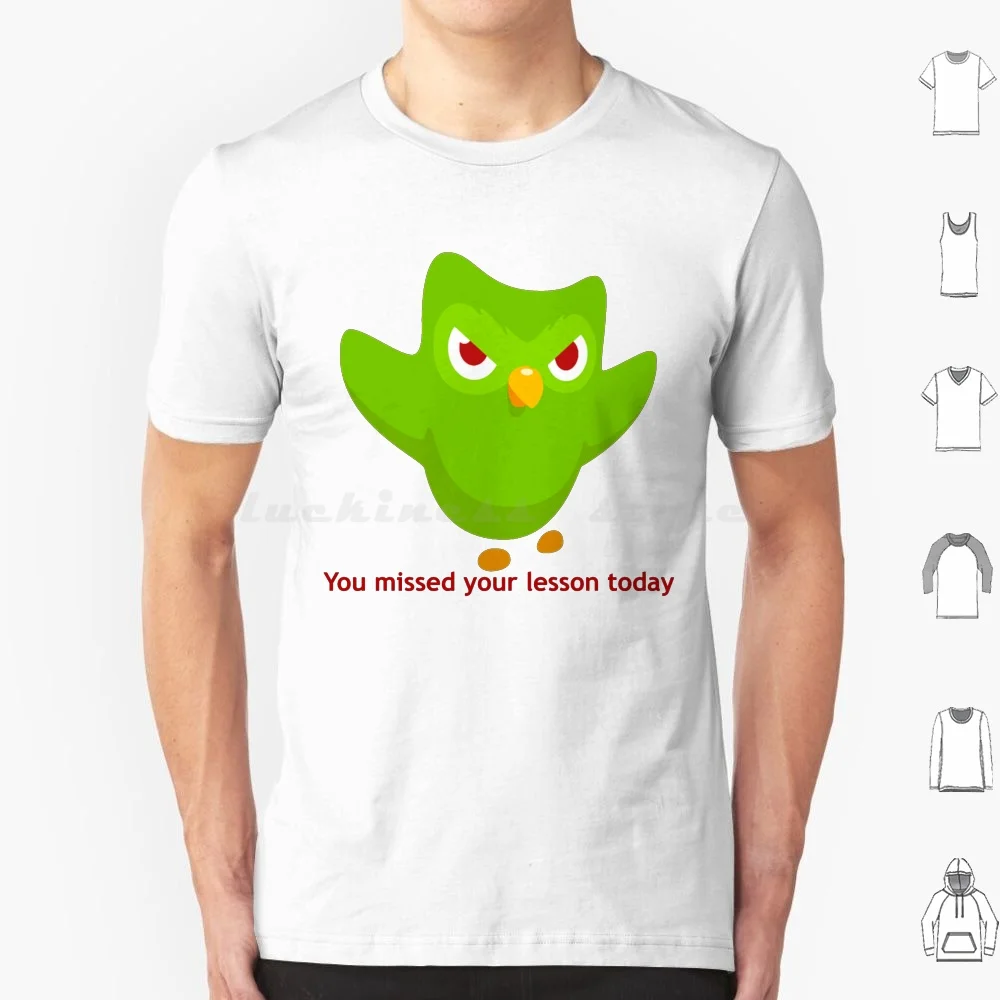 You Missed Your Lesson Today. T Shirt Men Women Kids 6xl Duolingo Duolingo Owl Spanish Owl Meme Language French Funny Bird