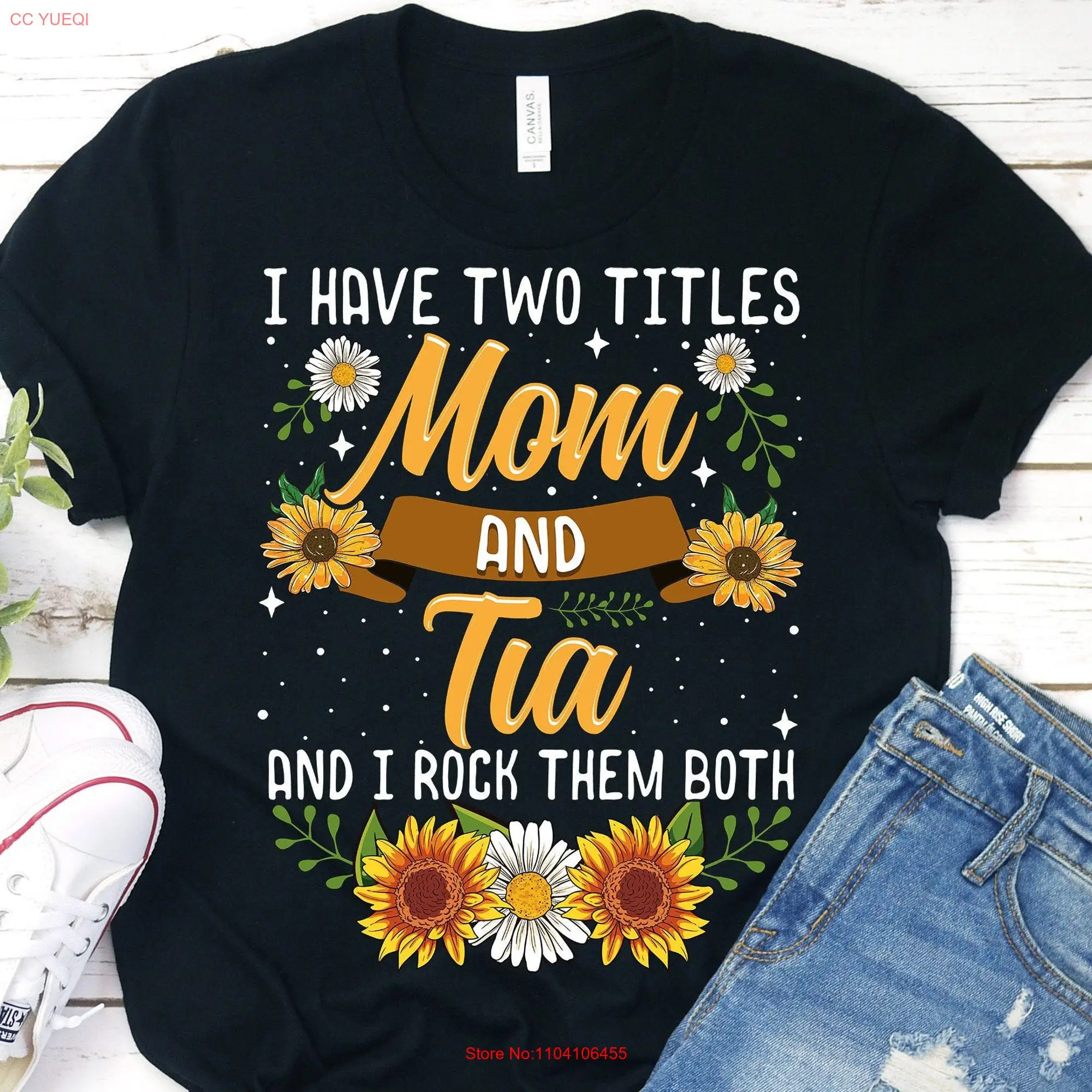 I Have Two Titles Mom And Tia Rock Them Both T Shirt For Birthday Mothers Day long or short sleeves